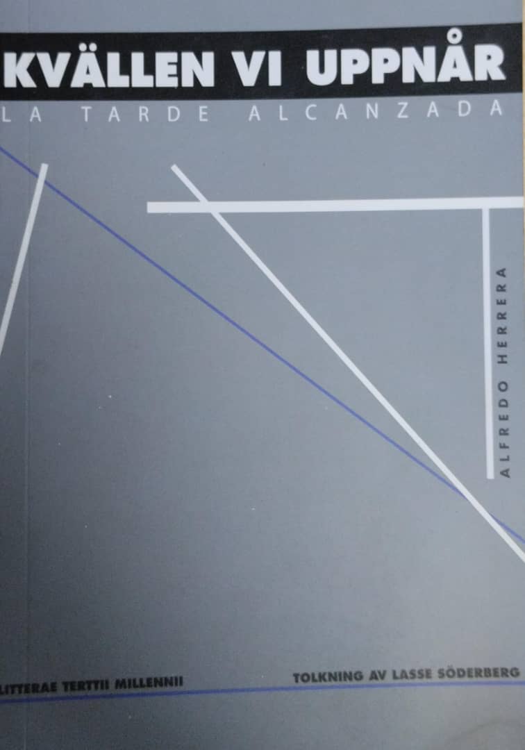 Kvälen Vi Upnar / La tarde alcanzada